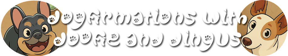 Dogfirmations with Doofie and Dingus