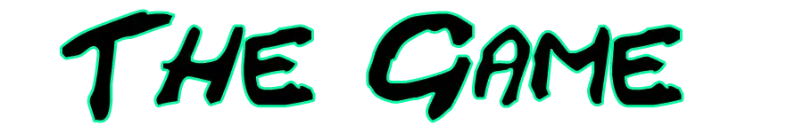 The Game! Will you survive?